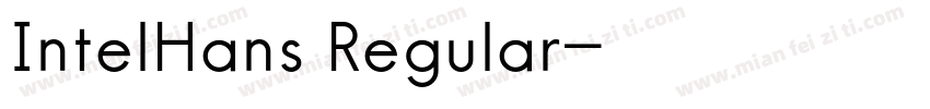 IntelHans Regular字体转换